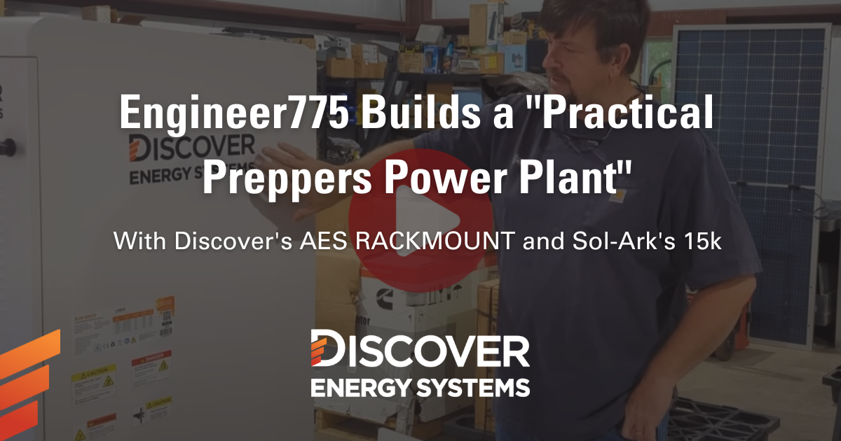 Engineer775 Builds a "Practical Preppers Power Plant" With Discover's AES RACKMOUNT and Sol-Ark 15k